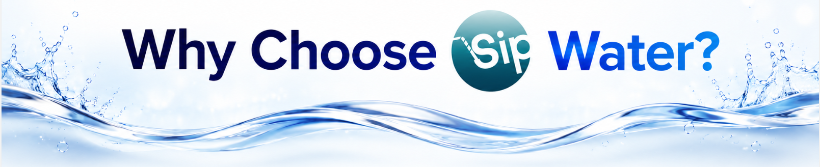 Why choose SIP Water